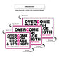 Overcome through courage & strength let's find a cure for breast cancer aluminum metal sign