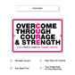 Overcome through courage & strength let's find a cure for breast cancer aluminum metal sign
