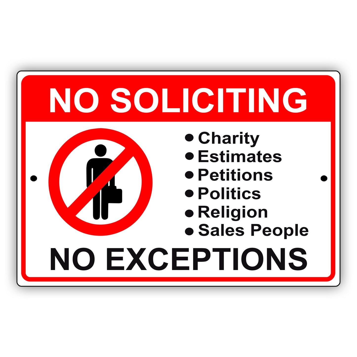 No soliciting no exceptions aluminum metal sign