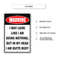 Warning I may look like I am doing nothing, but in my head I am quite busy aluminum metal sign