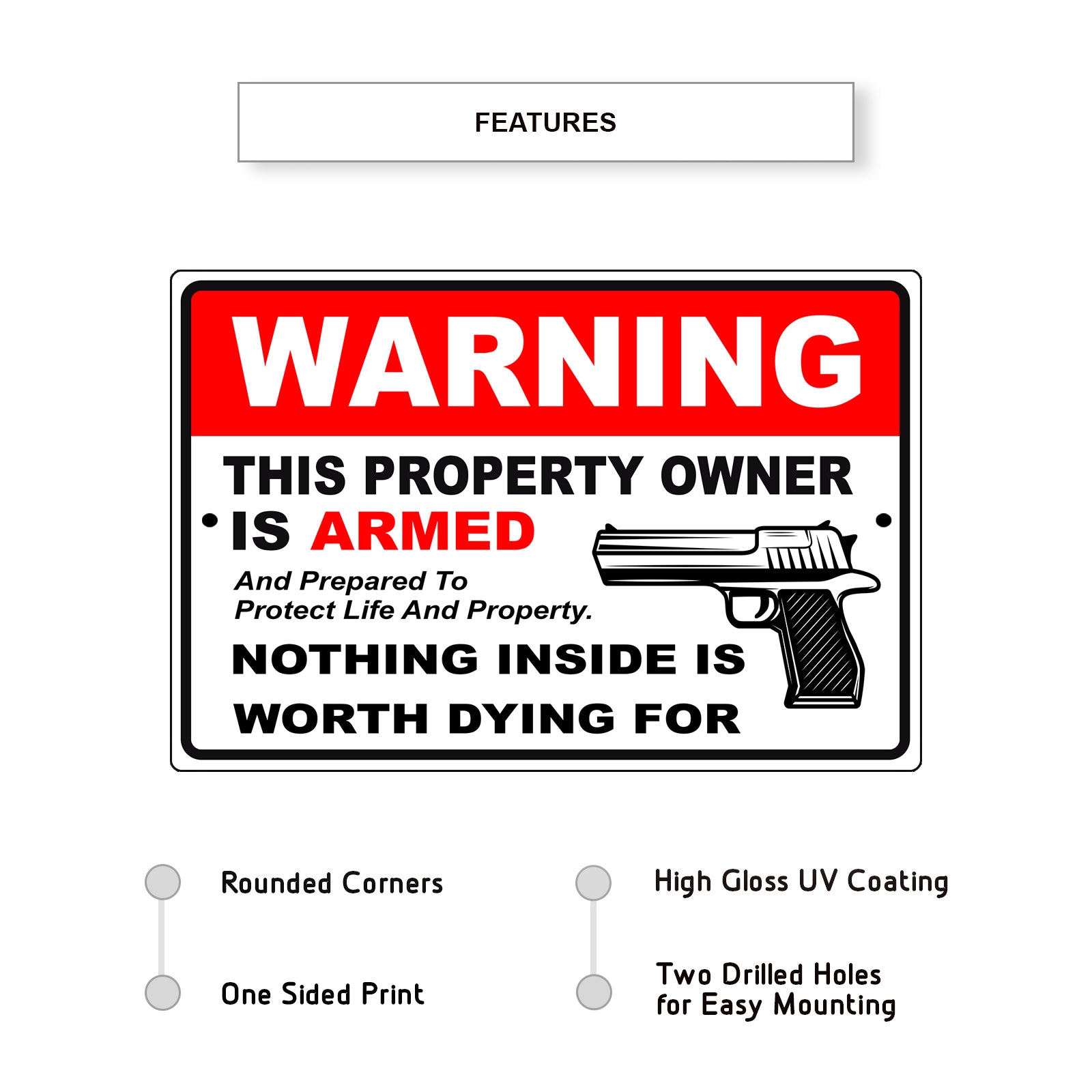 Warning this property owner is armed aluminum metal sign