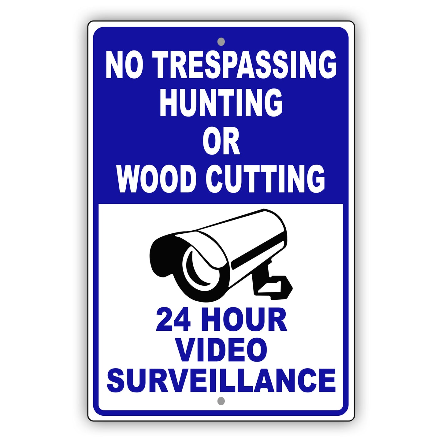 No Trespassing Hunting Or Wood Cutting Aluminum Metal Sign