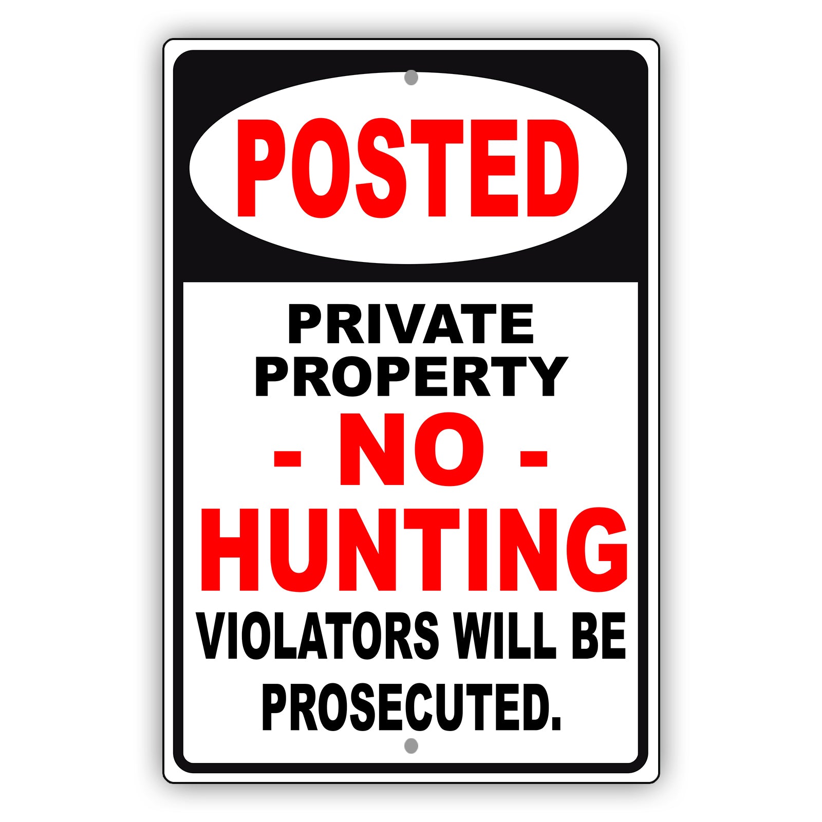 Posted Private Property No Hunting Aluminum Metal Sign