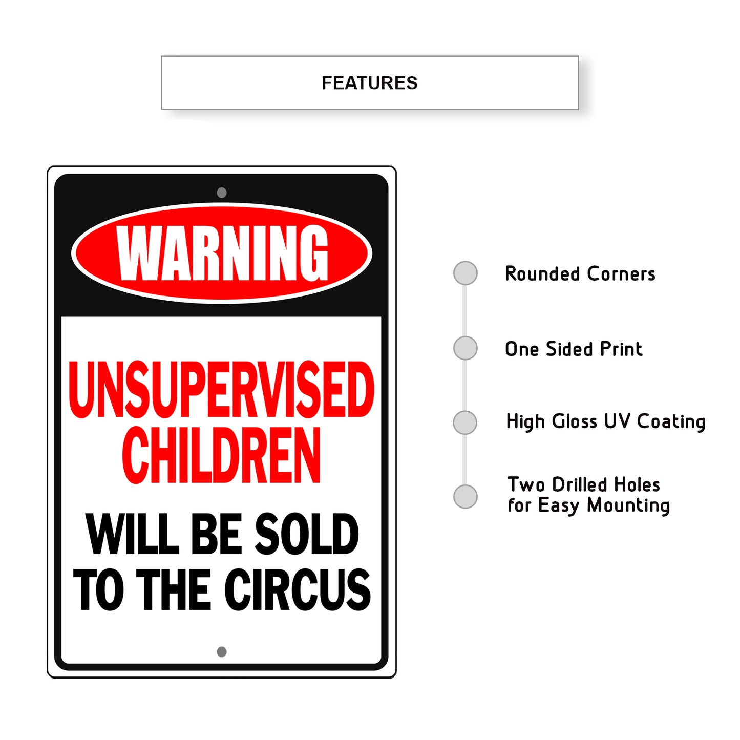 Will Be Sold To The Circus Aluminum Metal Sign