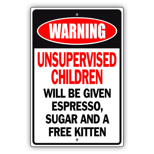 Espresso, Sugar And A Free Kitten Aluminum Metal Sign