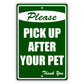 Please-Pick-Up-After-Your-Pet-Aluminum-Metal-Sign