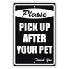 Please-Pick-Up-After-Your-Pet-Aluminum-Metal-Sign