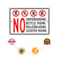 No Skateboarding Bicycle Riding Rollerblading Scooter Riding Aluminum Metal Sign