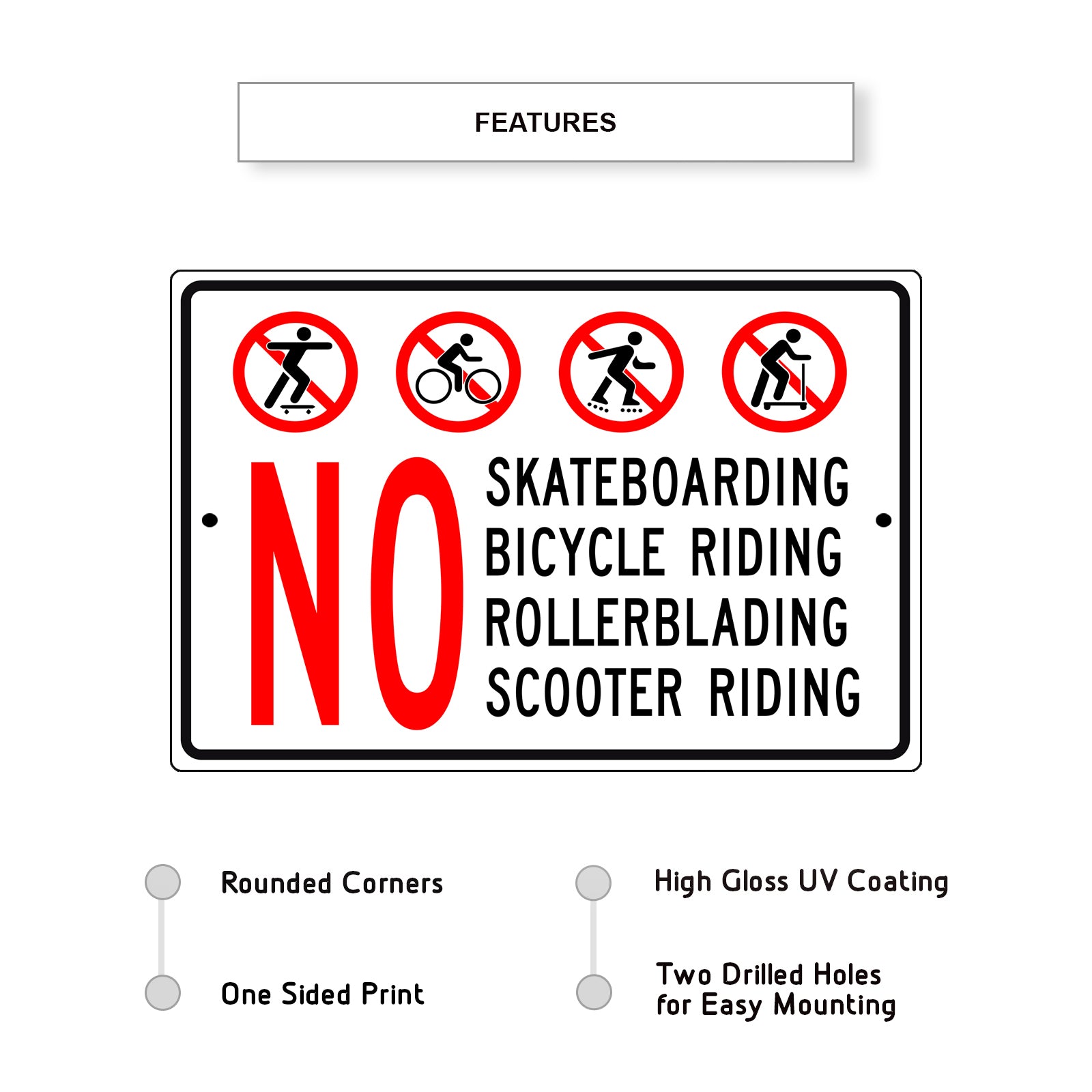 No Skateboarding Bicycle Riding Rollerblading Scooter Riding Aluminum Metal Sign
