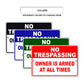 No Trespassing Owner Is Armed At All Times Aluminum Metal Sign