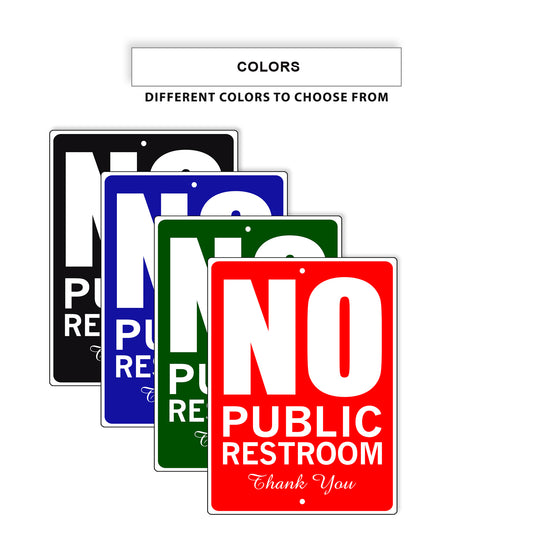 No Public Restroom Thank You Aluminum Metal Sign