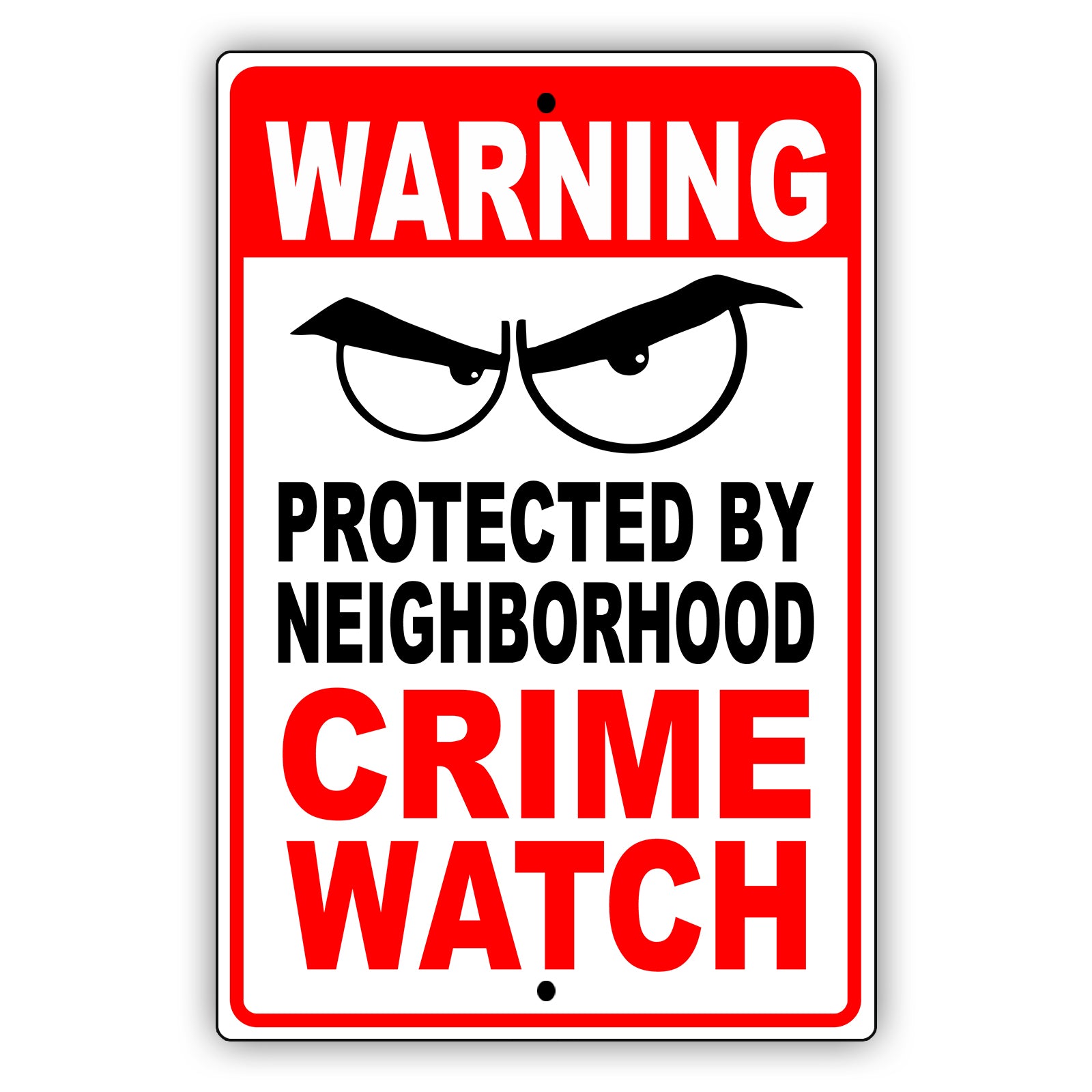 Waring Protected By Neighborhood Crime Watch Aluminum Metal Sign