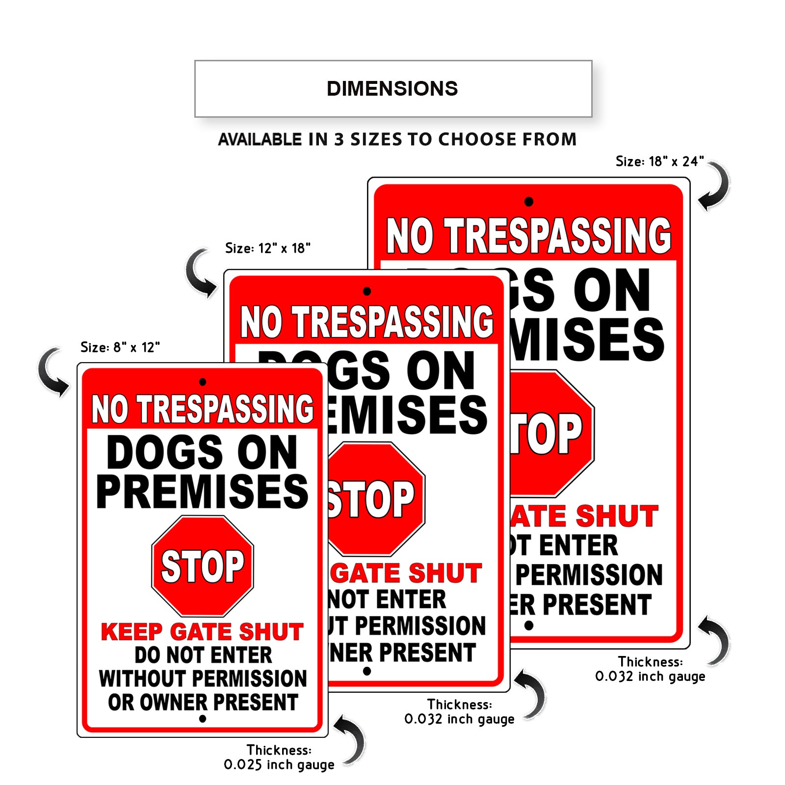 No Trespassing Dogs On Premises Stop Keep Gate Shut Aluminum Metal Sign