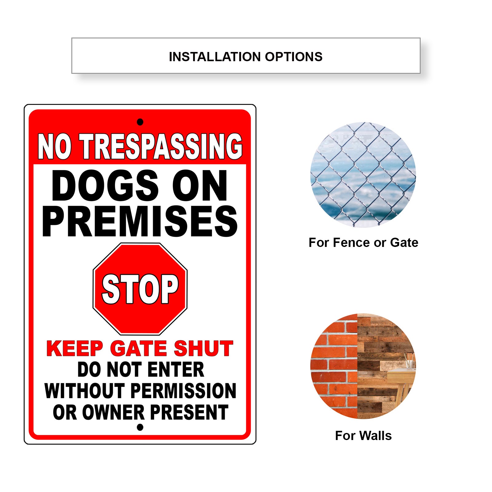 No Trespassing Dogs On Premises Stop Keep Gate Shut Aluminum Metal Sign