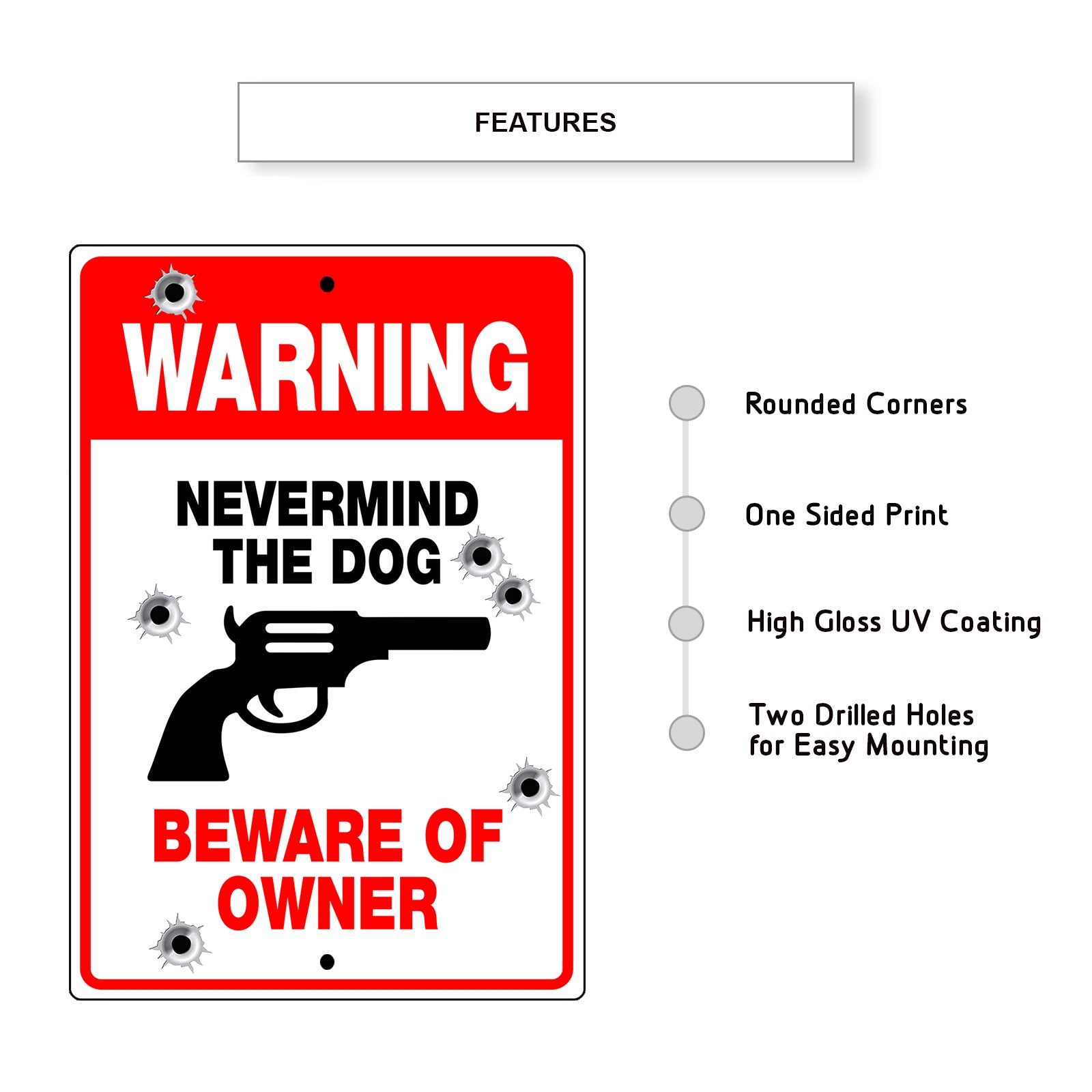 Warning nevermind the dog beware of owner aluminum metal sign