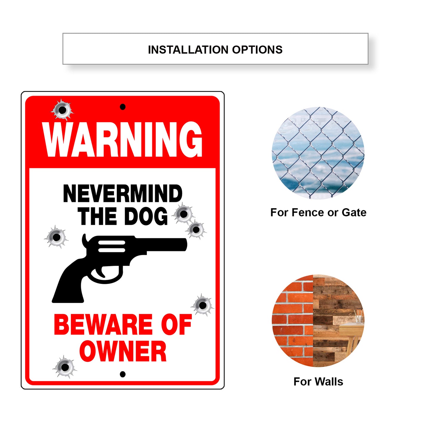 Warning nevermind the dog beware of owner aluminum metal sign