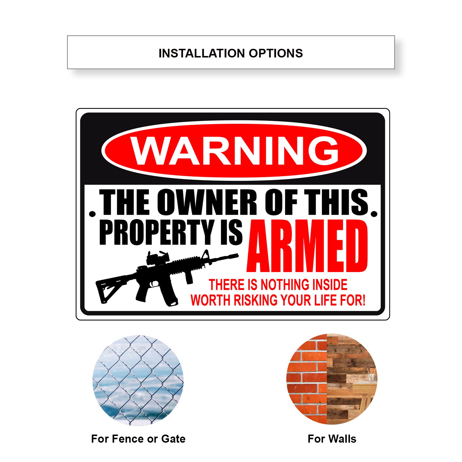 Warning the owner of this property is armed aluminum metal sign