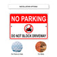 No parking do not block driveway aluminum metal sign