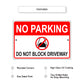 No parking do not block driveway aluminum metal sign