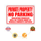 Private property no parking violating vehicles will be towed away at vehicle owner's expense aluminum metal sign