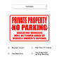 Private property no parking violating vehicles will be towed away at vehicle owner's expense aluminum metal sign