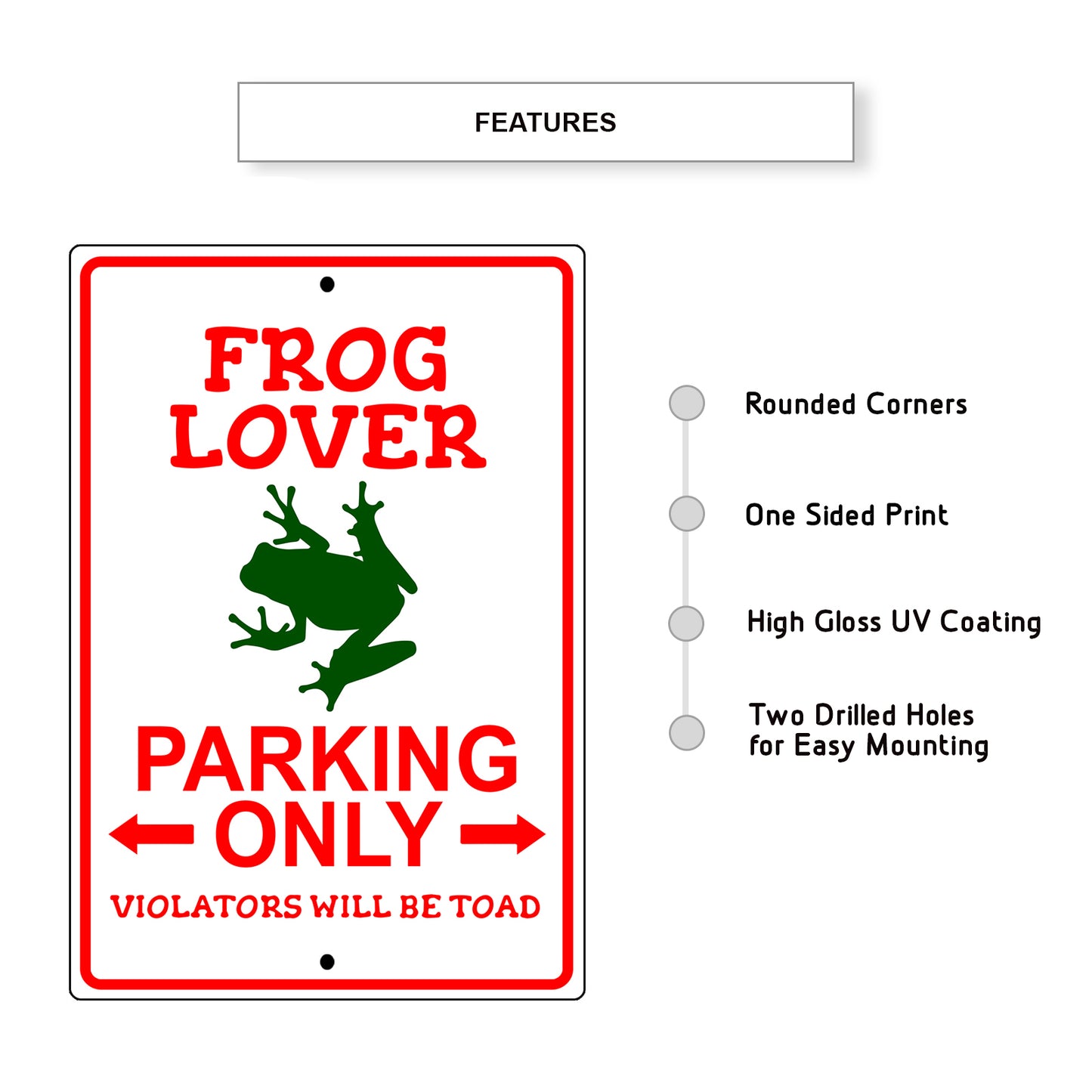 Frog lover parking only violators will be toad aluminum metal sign