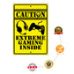 Caution extreme gaming inside aluminum metal sign