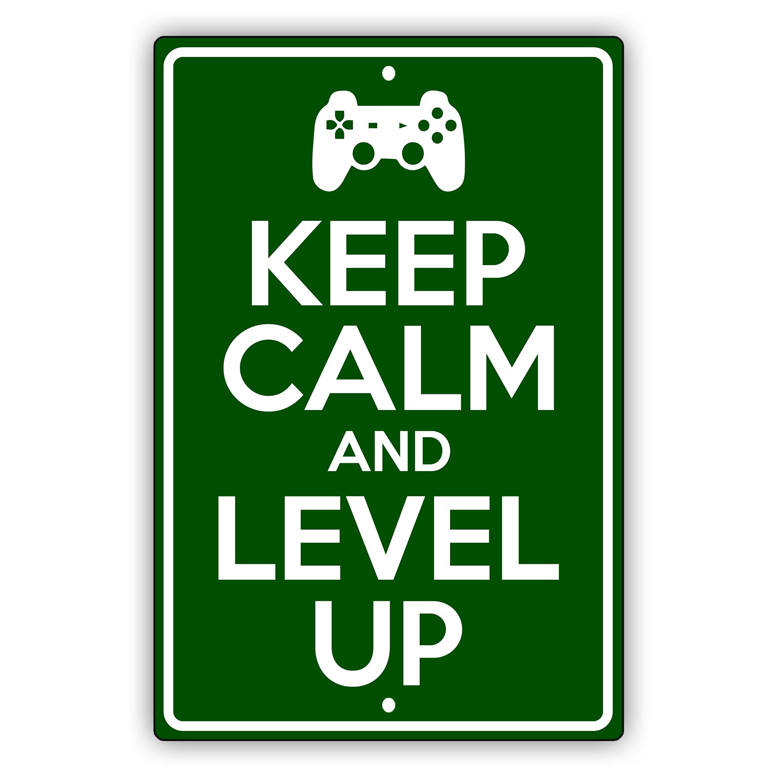 Keep calm and level up aluminum metal sign