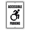Accessible parking aluminum metal sign