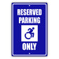 Reserved parking only aluminum metal sign