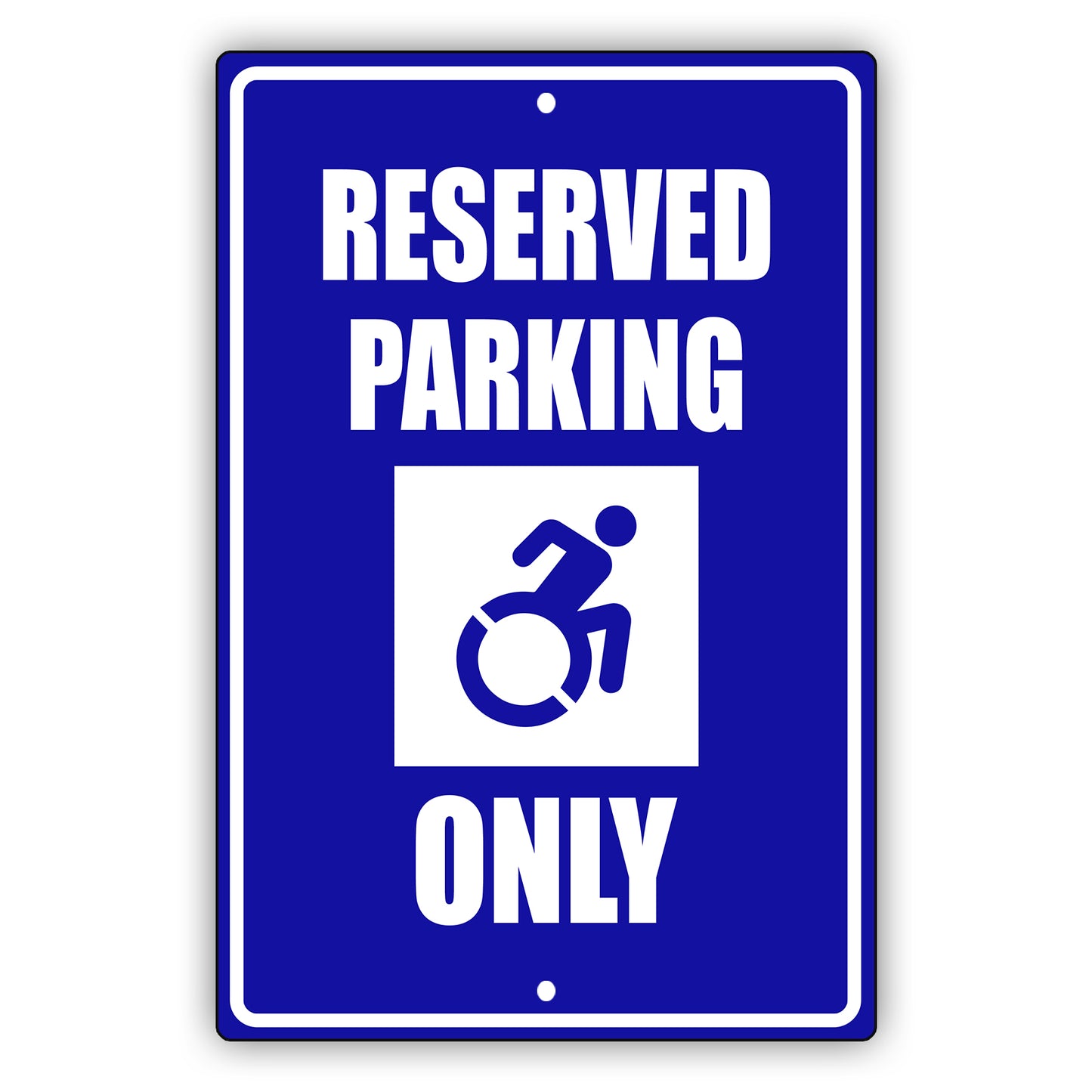 Reserved parking only aluminum metal sign