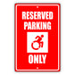 Reserved parking only aluminum metal sign