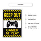Keep out gamer at play aluminum metal sign