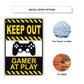 Keep out gamer at play aluminum metal sign