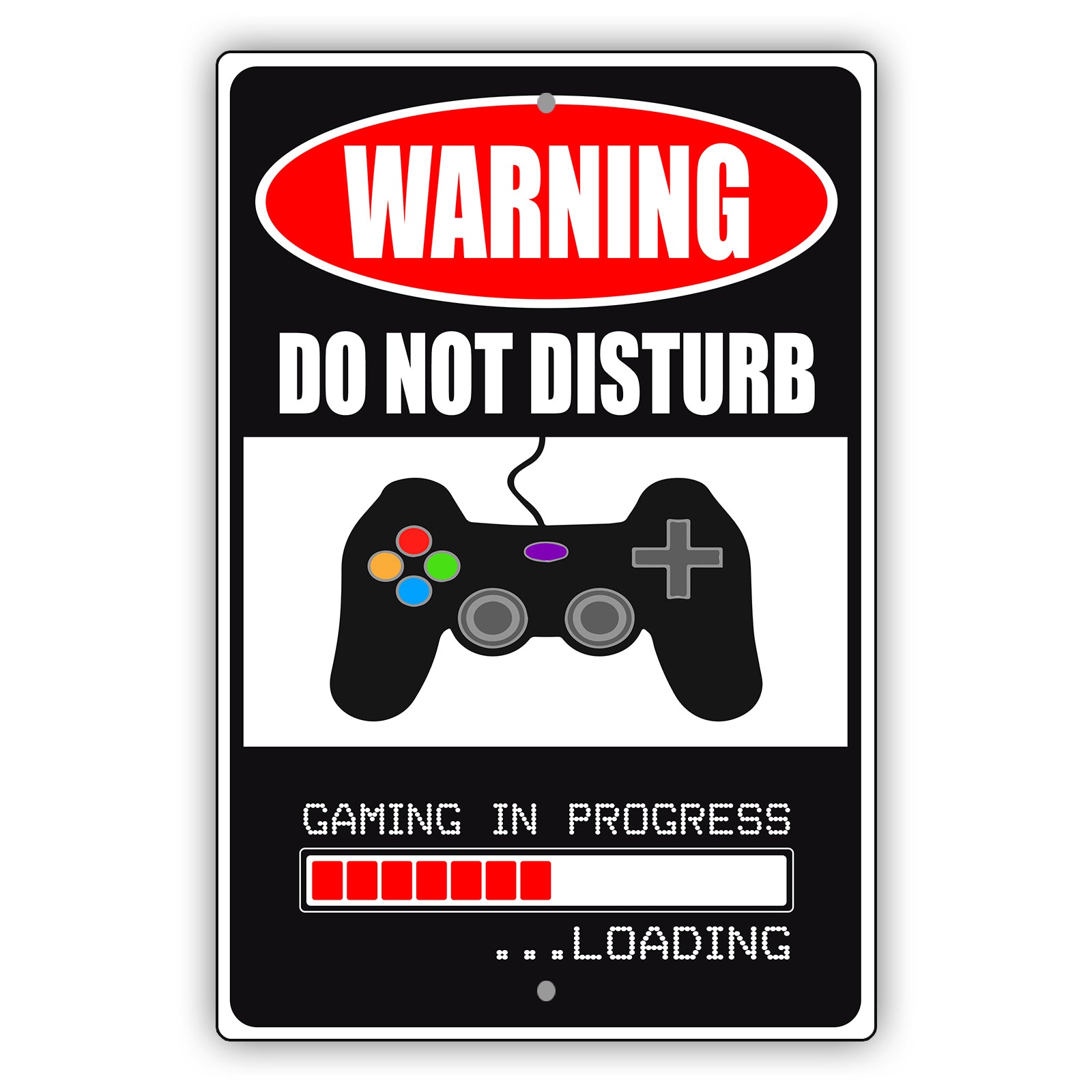 Warning do not disturb gaming in progress loading aluminum metal sign
