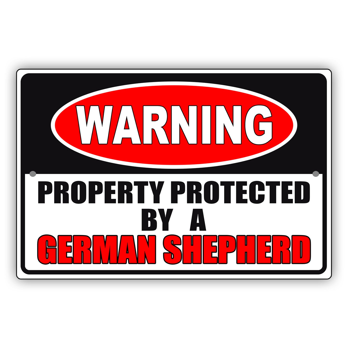 Warning property protected by a german shepherd aluminum metal sign