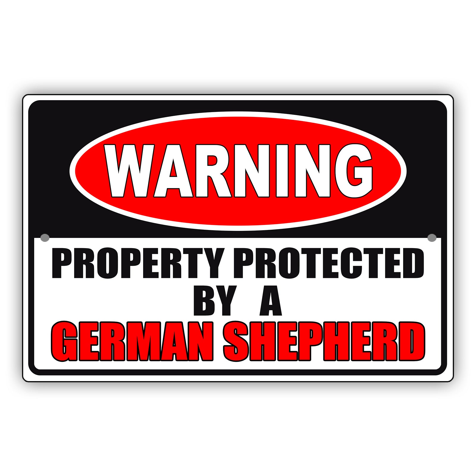 Warning property protected by a german shepherd aluminum metal sign