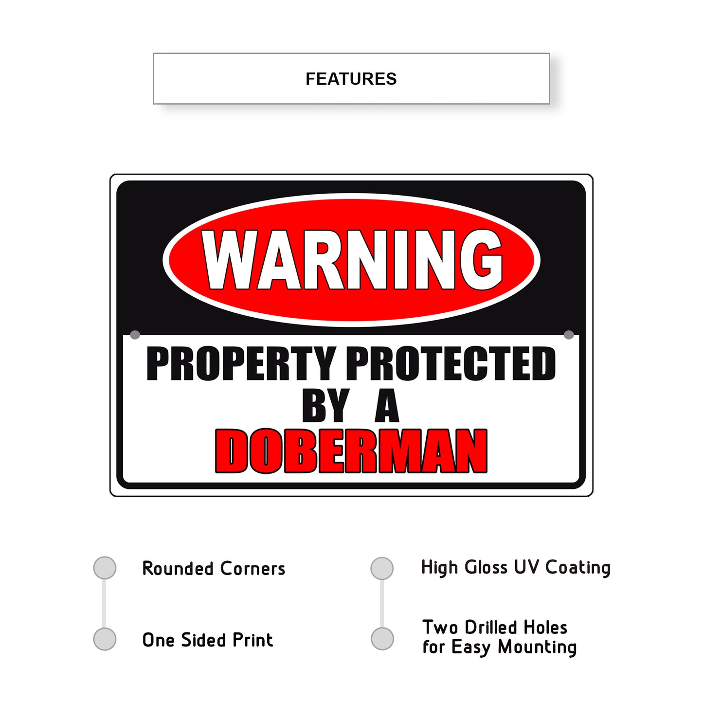 Warning property protected by a doberman aluminum metal sign