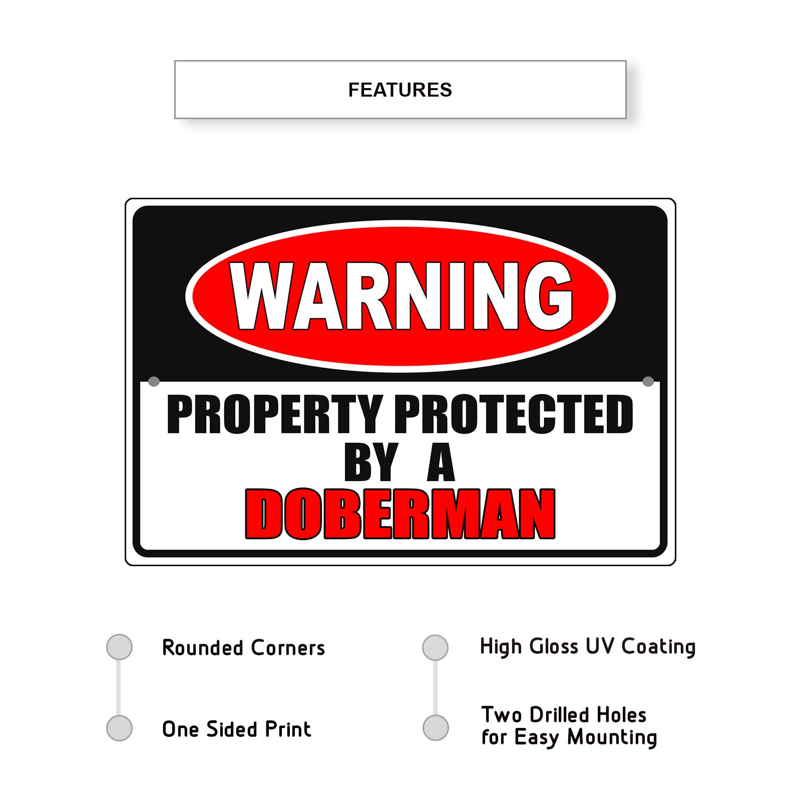 Warning property protected by a doberman aluminum metal sign