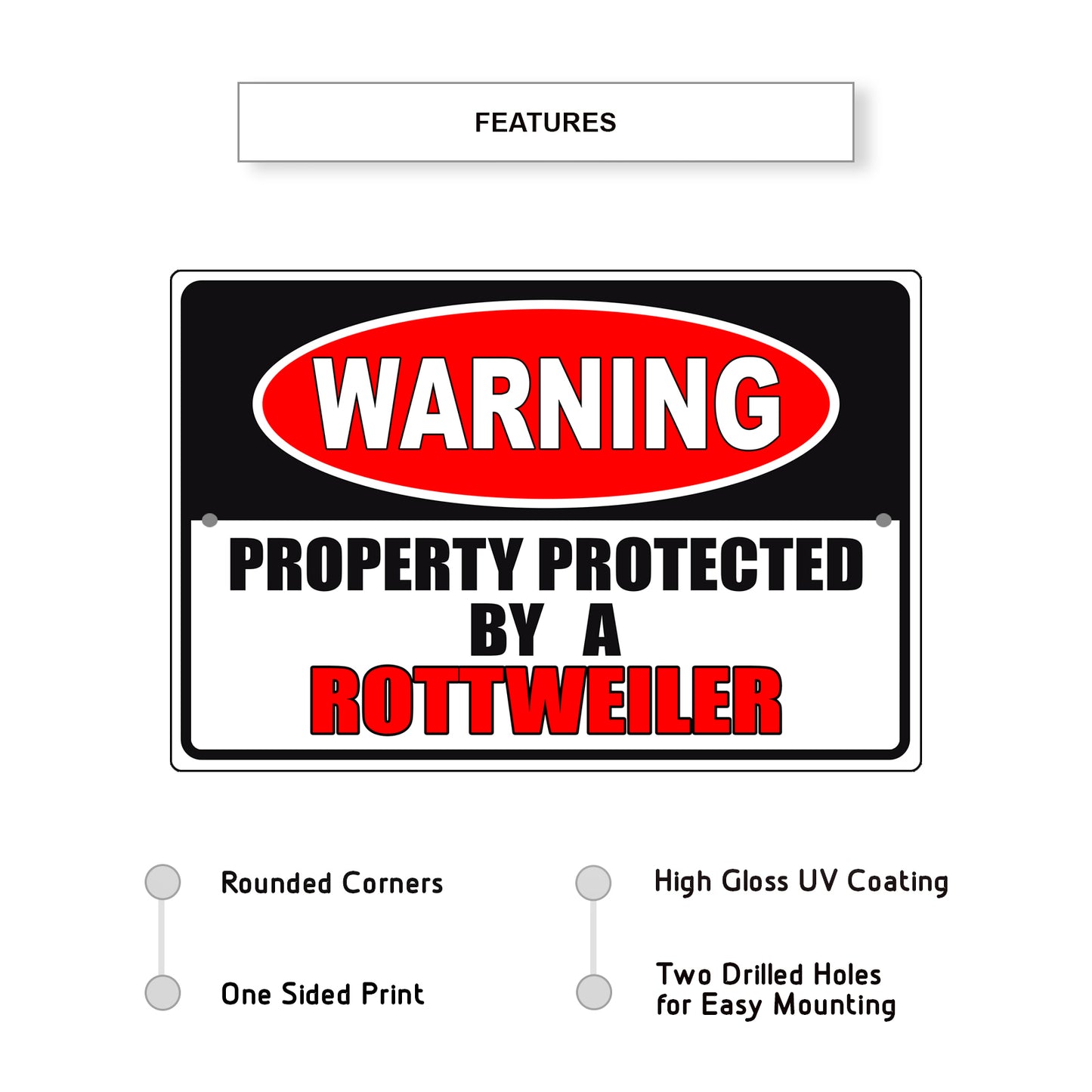 Warning property protected by a rottweiler aluminum metal sign
