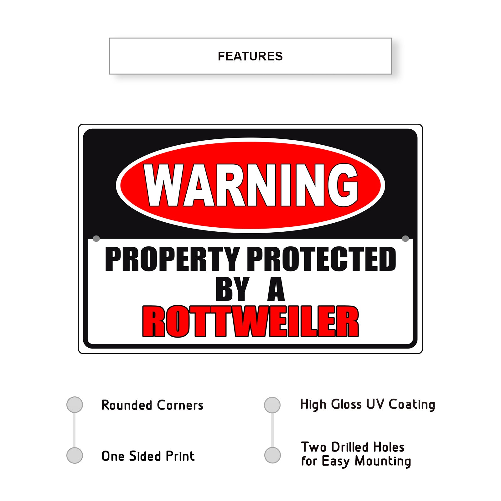Warning property protected by a rottweiler aluminum metal sign