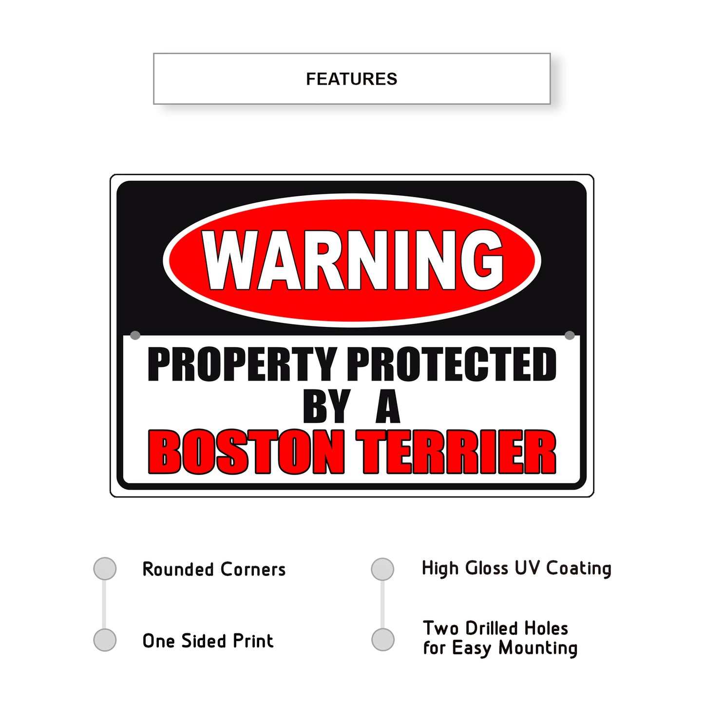 Warning property protected by a boston terrier aluminum metal sign