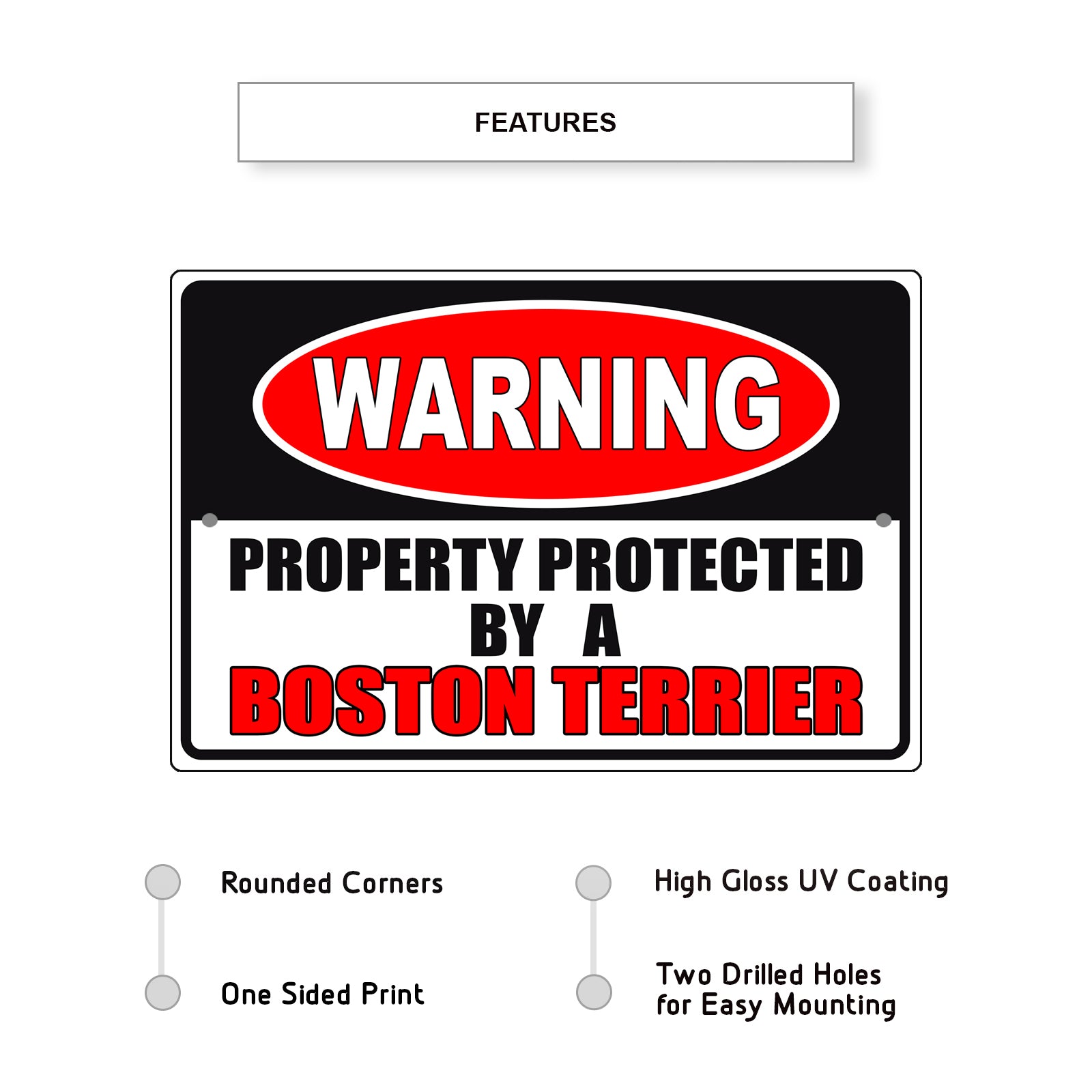 Warning property protected by a boston terrier aluminum metal sign