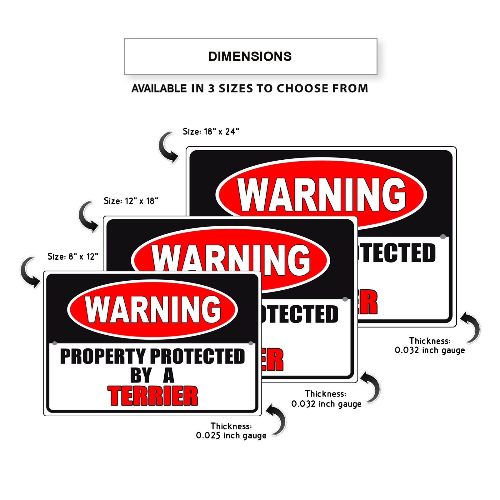 Warning property protected by a terrier aluminum metal sign