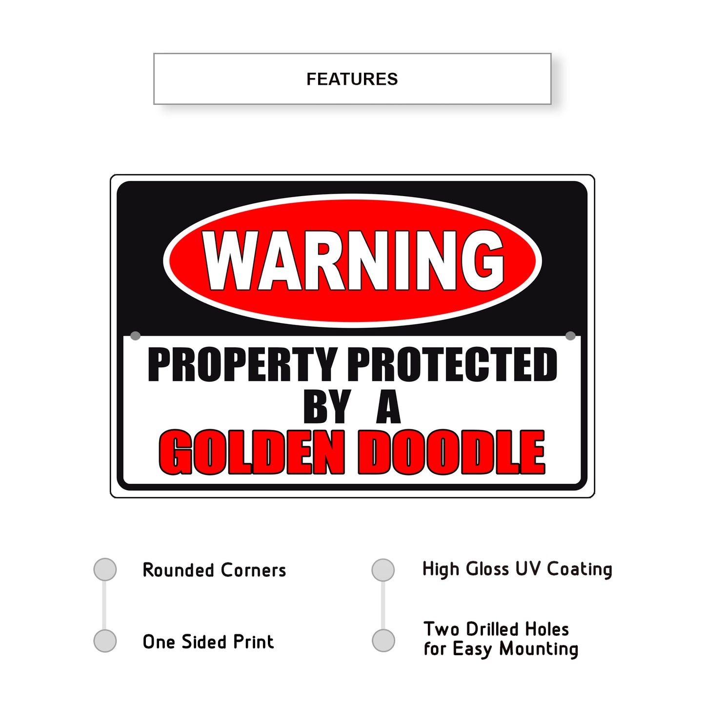 Warning property protected by a golden doodle aluminum metal sign