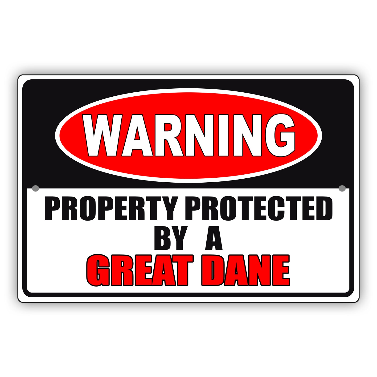 Warning property protected by a great dane aluminum metal sign