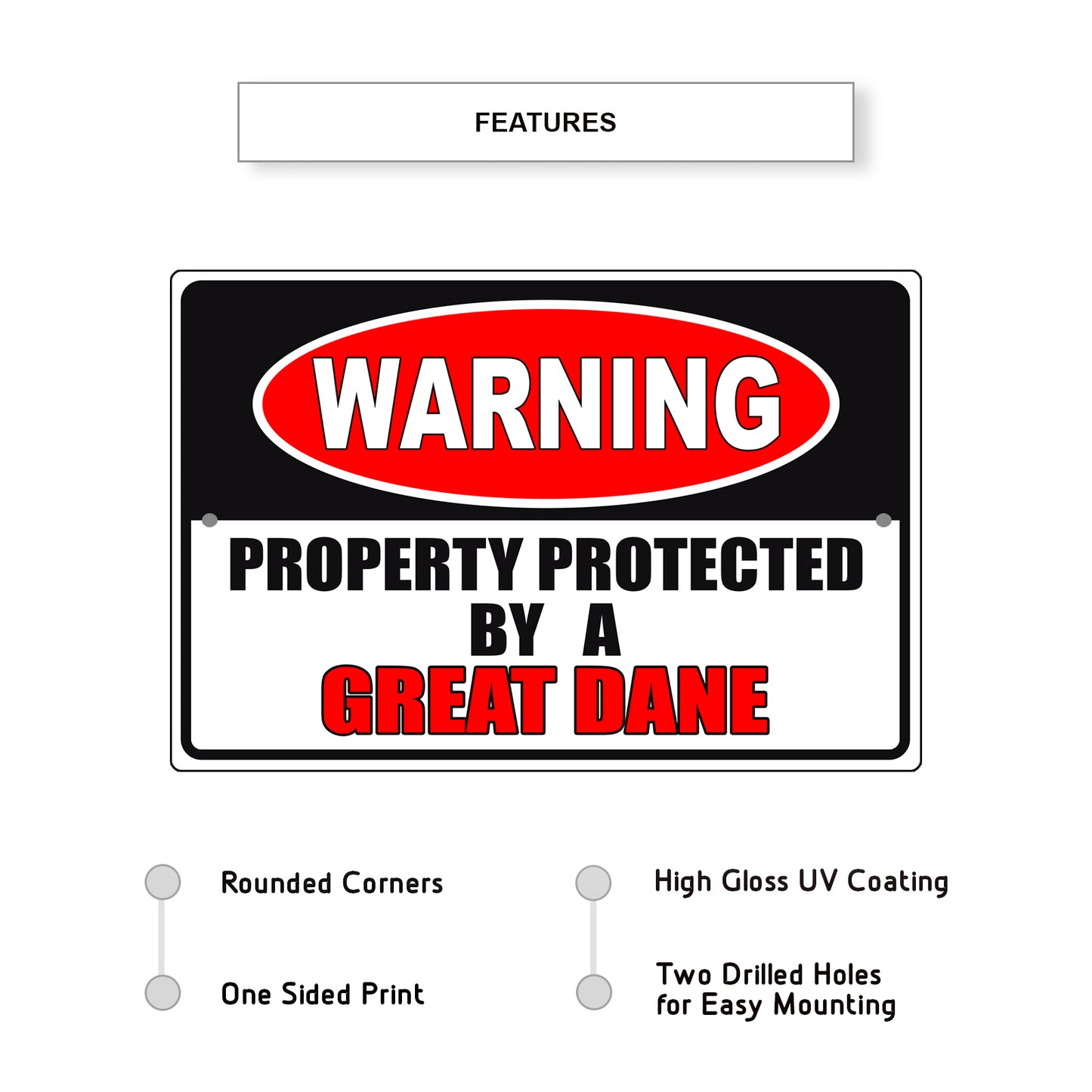 Warning property protected by a great dane aluminum metal sign
