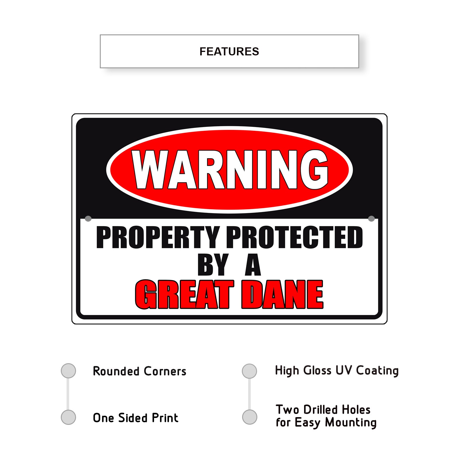 Warning property protected by a great dane aluminum metal sign