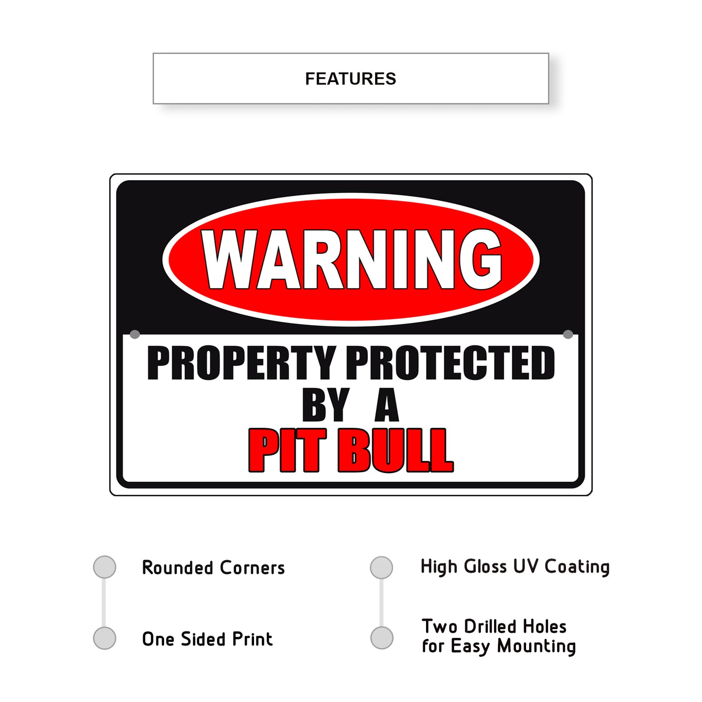 Warning property protected by a pit bull aluminum metal sign
