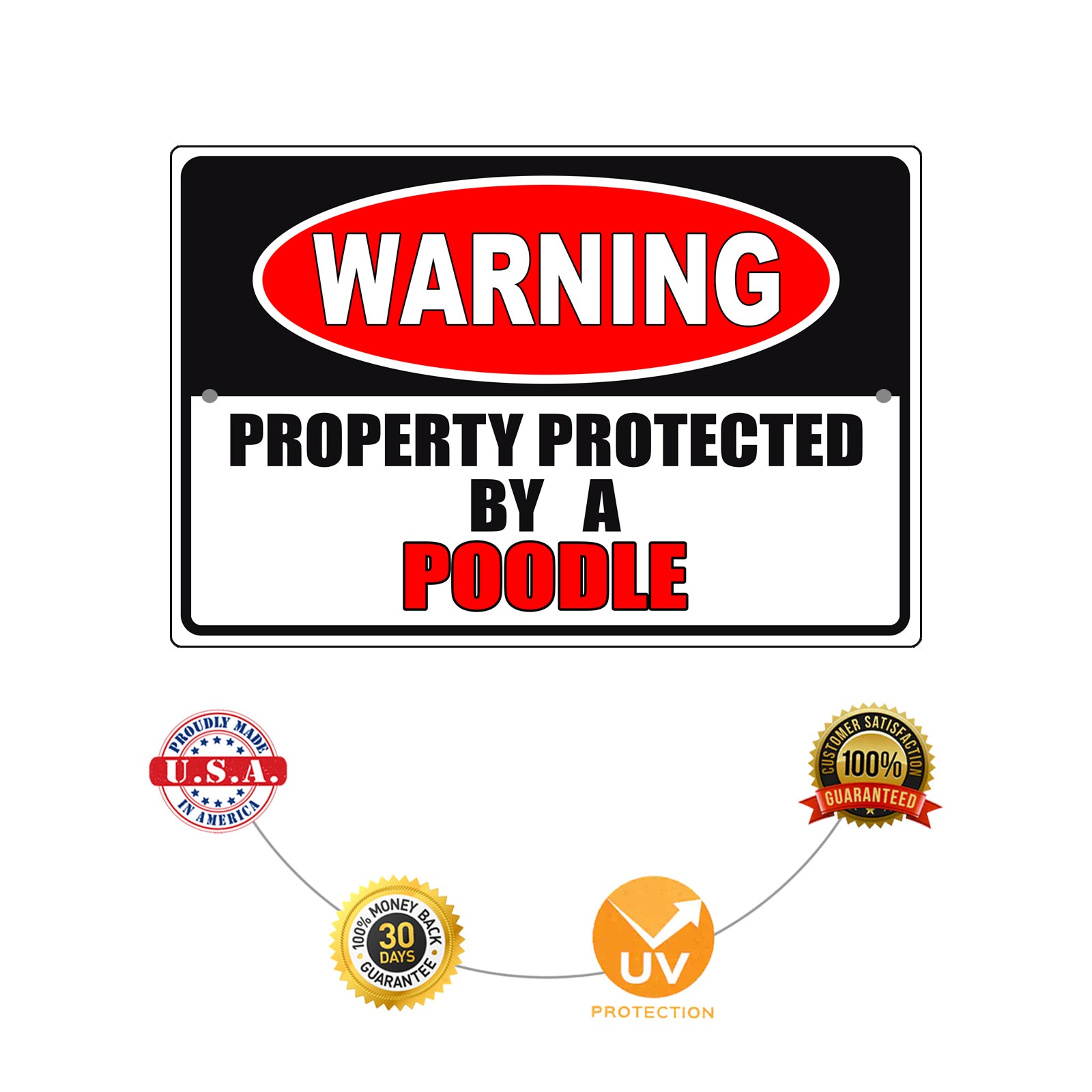 Warning property property by a poodle aluminum metal sign